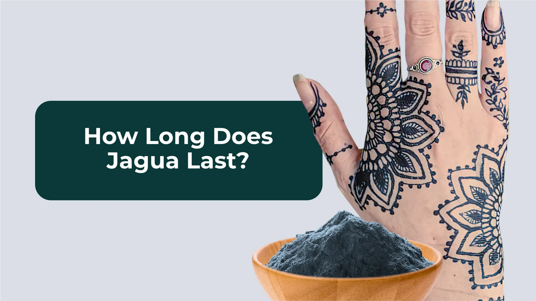 How long does jagua last?
